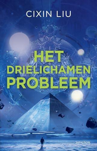 Cixin Liu, Cixin Liu: Het drielichamenprobleem (Het drielichamenprobleem, 1) (Dutch language, 2020)