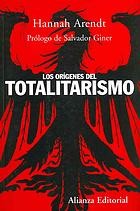 Hannah Arendt: Los origenes del totalitarismo (Spanish language, 2006, Alianza)