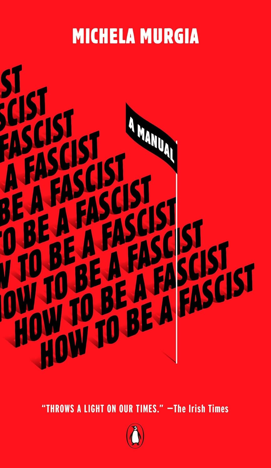 Michela Murgia: How to be a facist (Paperback, Penguin Books)