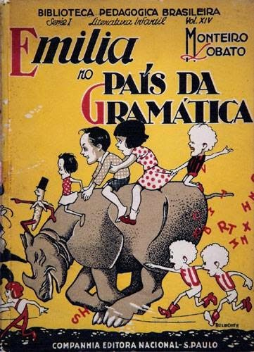 Monteiro Lobato: Emília no País da Gramática (Portuguese language, 1934, Companhia Editora Nacional)