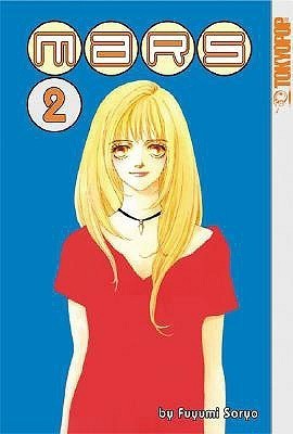 Fuyumi Soryo: Mars, Vol. 2 (Paperback, 2002, Tokyopop)