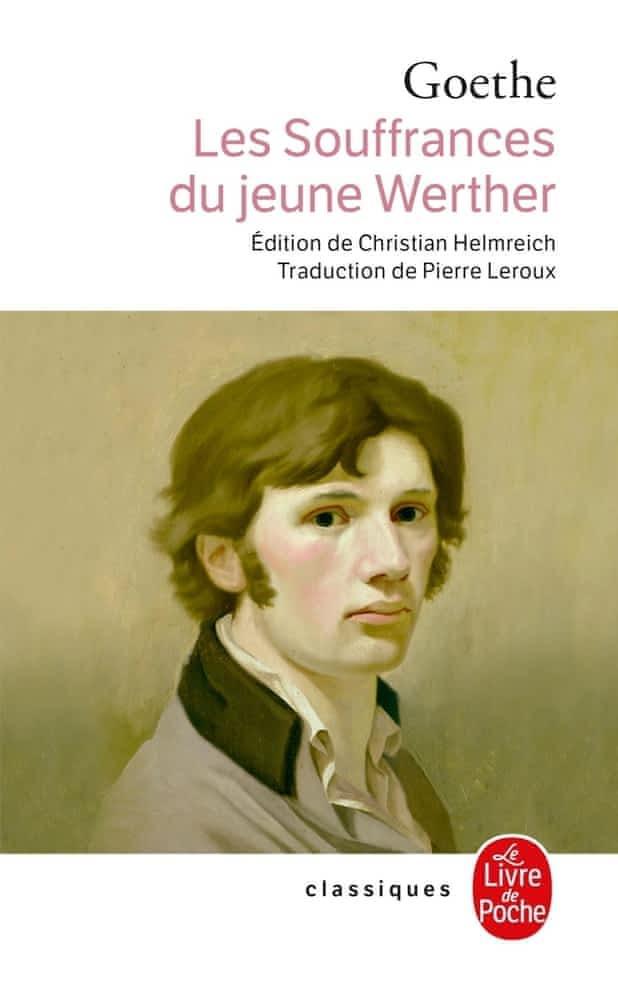 Johann Wolfgang von Goethe: Les Souffrances du jeune Werther (French language, 1999, LGF)