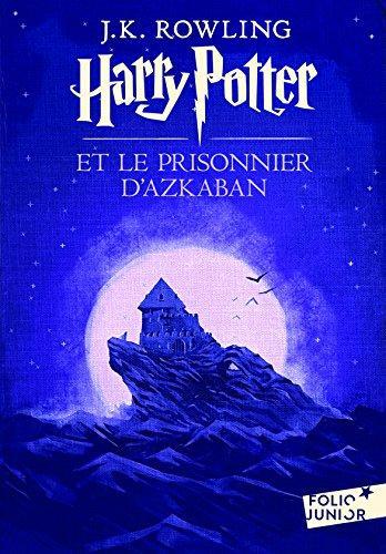 J. K. Rowling, Jean-Francois Menard: Harry Potter et le prisonnier d'Azkaban (Paperback, French language, 2017, Gallimard Jeunesse, GALLIMARD JEUNE)