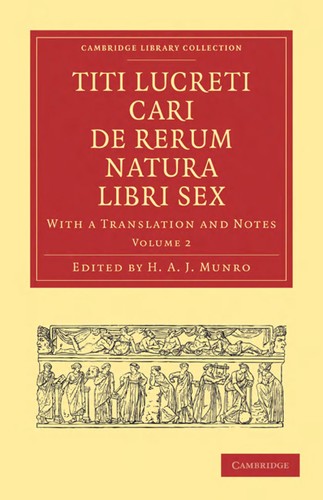 Titus Lucretius Carus: Titi Lucreti Cari De rerum natura libri sex (2010, Cambridge University Press)