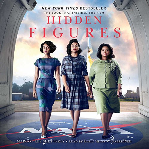 Margot Lee Shetterly, Robin Miles: Hidden Figures Lib/E (AudiobookFormat, Harpercollins, HarperCollins)