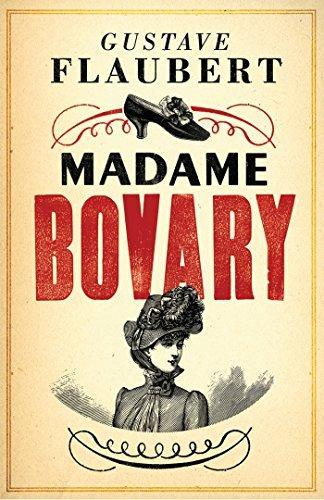 Flaubert Gustave: Madame Bovary (2014, Alma Classics)