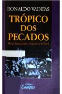 Ronaldo Vainfas: Trópico dos pecados (Portuguese language, 1989, Editora Campus)