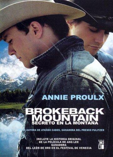 Annie Proulx: Brokeback Mountain (Paperback, Spanish language, 2006, Siglo XXI Ediciones)