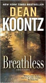 Dean Koontz: Breathless (Paperback, 2010, Bantam)