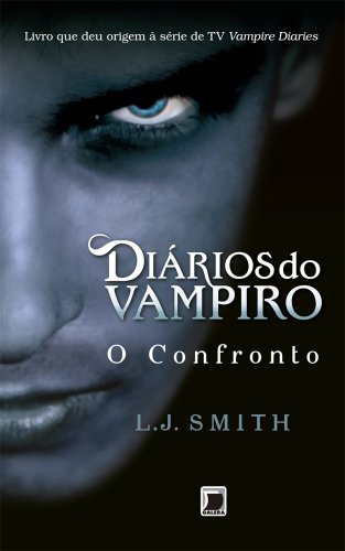 L. J. Smith: O confronto (Portuguese language, Galera)