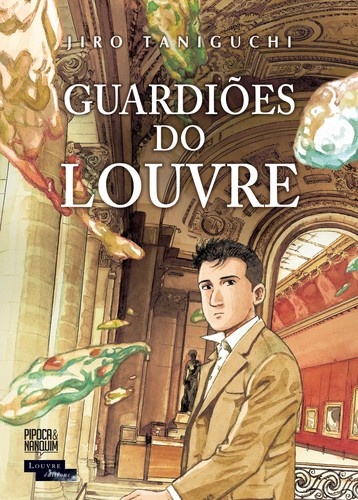 Jiro Taniguchi: Guardiões do Louvre (Hardcover, Portuguese language, 2018, Editora Pipoca & Nanquim)