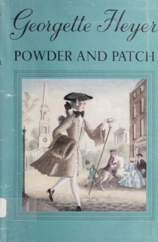 Georgette Heyer: Powder and Patch (2021, Independently Published)