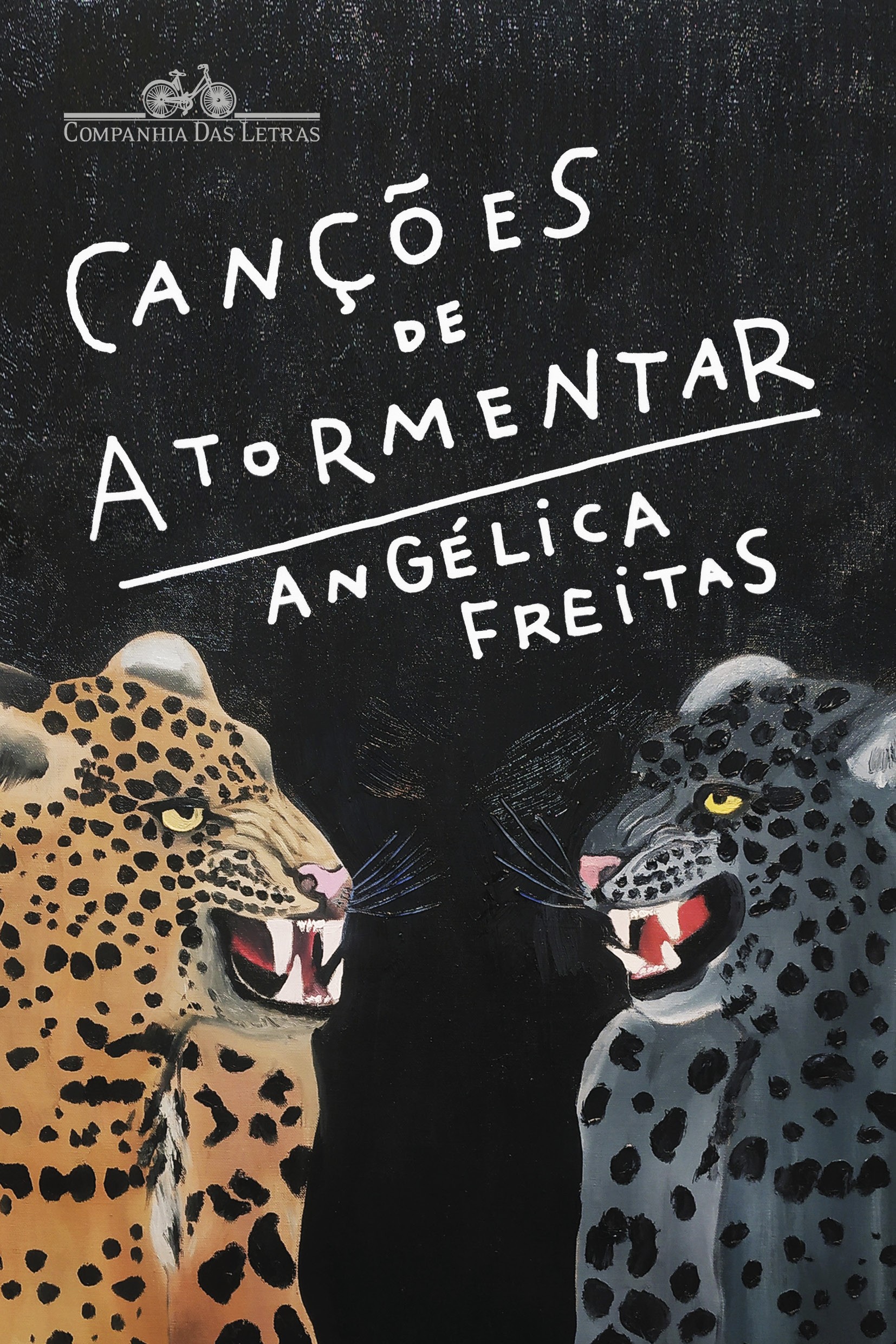 Angélica Freitas: Canções de atormentar (Portuguese language, 2020, Companhia das Letras)