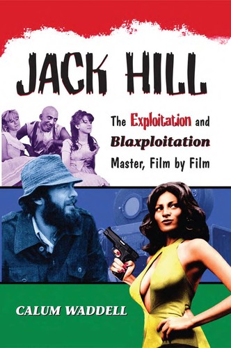 Calum Waddell: Jack Hill (EBook, 2009, McFarland)