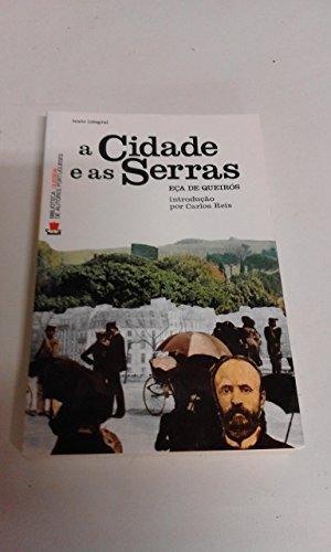 José Maria Eça de Queirós: A Cidade e as Serras (Portuguese language, 1992)