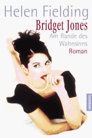 Helen Fielding: Bridget Jones Am Rand DES Wahnsinns (Hardcover, Afrikaans language, 2000, Wilhelm Goldmann Verlag GmbH)