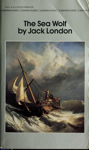 Jack London: The Sea Wolf (Paperback, 1984, Bantam Classics)