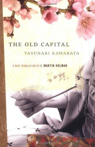 Yasunari Kawabata: The old capital (2006, Shoemaker & Hoard)