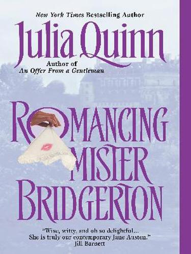 Julia Quinn: Romancing Mister Bridgerton (2004, HarperCollins)