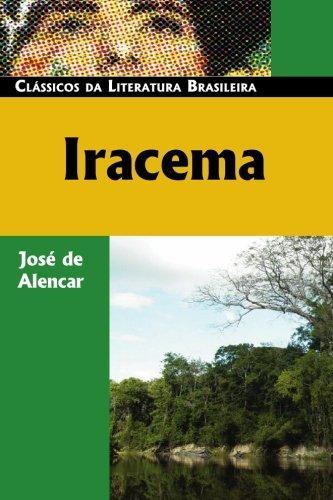 José de Alencar: Iracema (Paperback, 2004, Luso-Brazilian Books)
