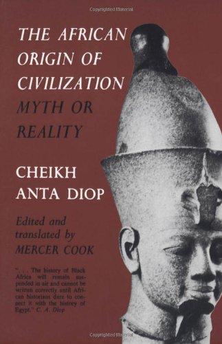 Cheikh Anta Diop: The African Origin of Civilization (1989)