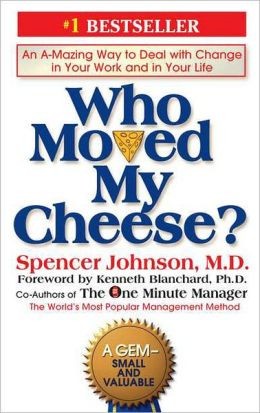 Spencer Johnson: Who moved my cheese? (Hardcover, 2002, Putnam)