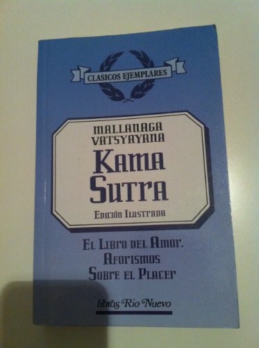 Vātsyāyana: KAMA SUTRA : EL LIBRO DEL AMOR : AFORISMOS SOBRE EL PLACER (Paperback, 1997, EDICIONES 29)