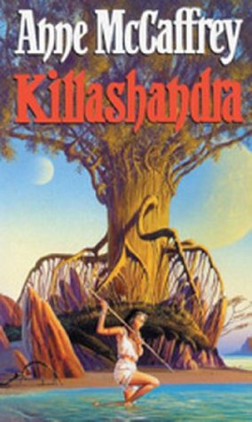 Anne McCaffrey: Killashandra (1985, Bantam)