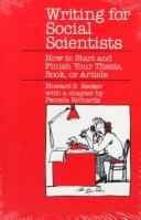 Howard Saul Becker: Writing for social scientists (1986, University of Chicago Press, Univ of Chicago Pr (Tx))