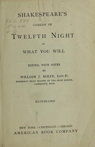 William Shakespeare: Shakespeare's Comedy of Twelfth Night (1903, American Book)