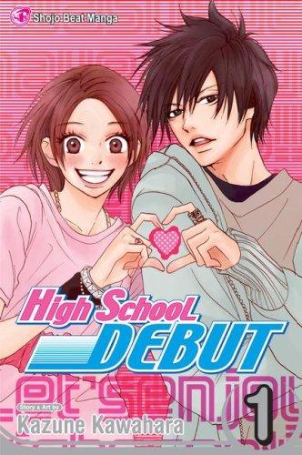 Kazune Kawahara: High School Debut Vol. 1 (High School Debut) (Paperback, 2008, VIZ Media LLC)