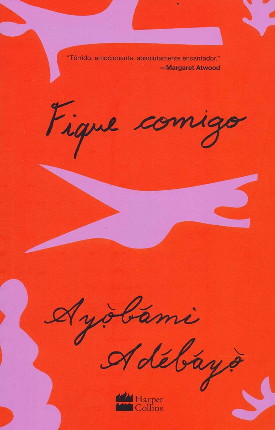 Ayobami Adebayo, Marina Vargas: Fique Comigo (Paperback, Português language, 2018, ‎HarperCollins)