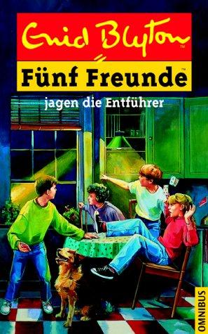 Enid Blyton, Eileen A. Soper: Fünf Freunde jagen die Entführer (Hardcover, German language, 1997, Bertelsmann, München)