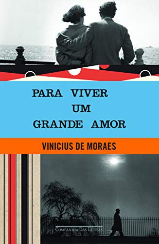 invalid author: Para Viver Um Grande Amor (Paperback, Portuguese language, 2010, Companhia das Letras)