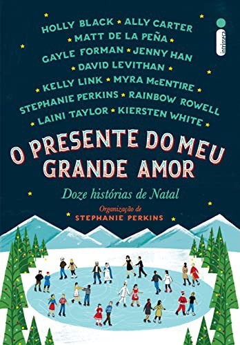 Stephanie Perkins: O Presente do Meu Grande Amor (Paperback, 2014, Intrínseca)