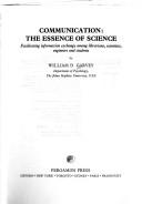 William D. Garvey: Communication, the essence of science (1979, Pergamon Press)