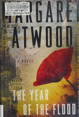 Margaret Atwood: The Year of the Flood (Hardcover, 2009, McClelland & Stewart)