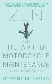 Robert M. Pirsig: Zen and the Art of Motorcycle Maintenance (Paperback, 2006, HarperTorch)