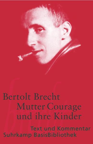 Bertolt Brecht: Mutter Courage und ihre Kinder (German language, 1999, Suhrkamp Verlag)