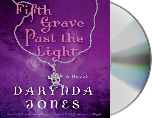 Darynda Jones, Lorelei King: Fifth Grave Past the Light (AudiobookFormat, 2013, Brand: Macmillan Audio, Macmillan Audio)