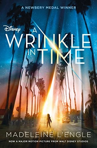 Madeleine L'Engle: A Wrinkle in Time Movie Tie-In Edition (A Wrinkle in Time Quintet) (2017, Farrar, Straus and Giroux (BYR))