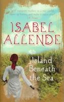 Isabel Allende: Island Beneath the Sea (Paperback, 2011, Fourth Estate)