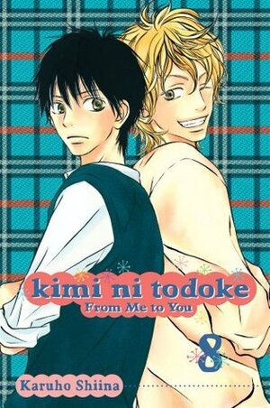 Karuho Shiina: Kimi ni Todoke: From Me to You, Vol. 8 (2012)