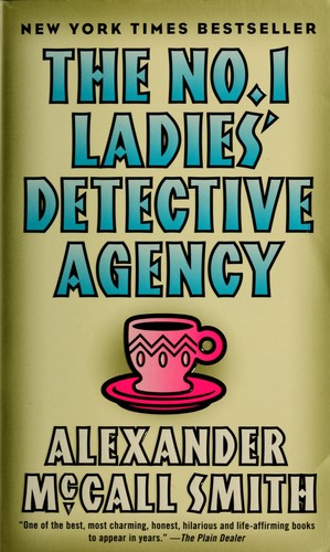 Alexander McCall Smith: The No. 1 Ladies' detective agency (Paperback, 1998, Anchor Books)