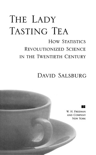 David Salsburg: The lady tasting tea (Paperback, 2002, W.H. Freeman / Owl Book)