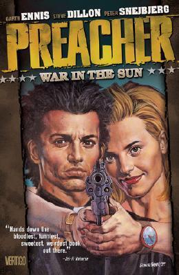 Garth Ennis: Preacher, Volume 6: War in the Sun (2012, Vertigo/DC Comics)