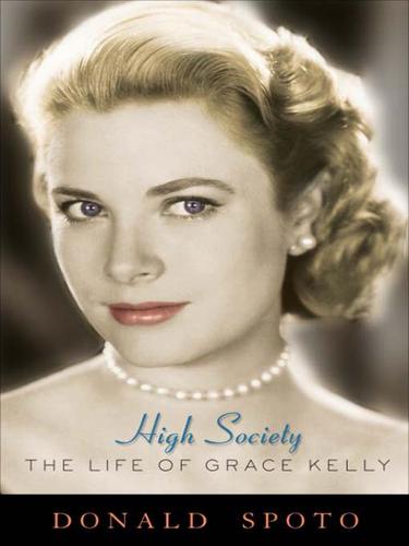 Donald Spoto: High Society (EBook, 2009, Crown Publishing Group)