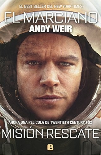 Andy Weir: Marciano, El (Paperback, 2015, Ediciones B Mexico)