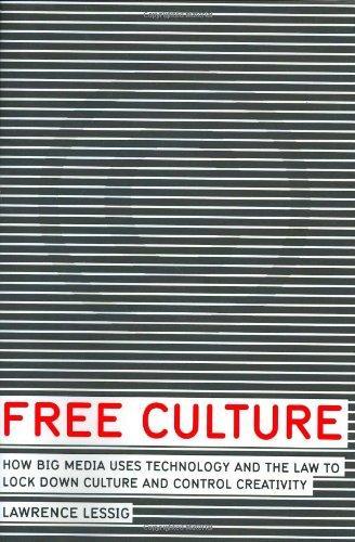 Lawrence Lessig: Free Culture