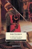 John Steinbeck: Los hechos del rey Arturo y sus nobles caballeros (Paperback, Spanish language, 2004, Debolsillo)
